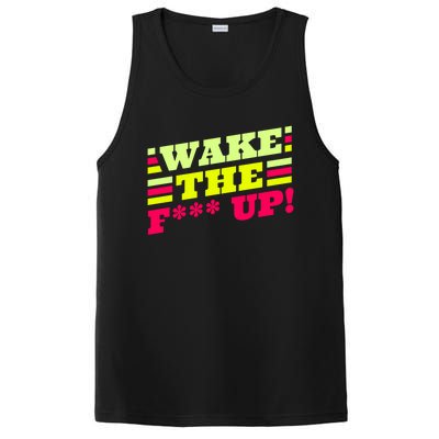 There Is No Planet B Gift Wake The Fxxx Up! Gift PosiCharge Competitor Tank