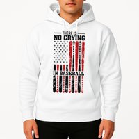 There Is No Crying In Baseball Hoodie