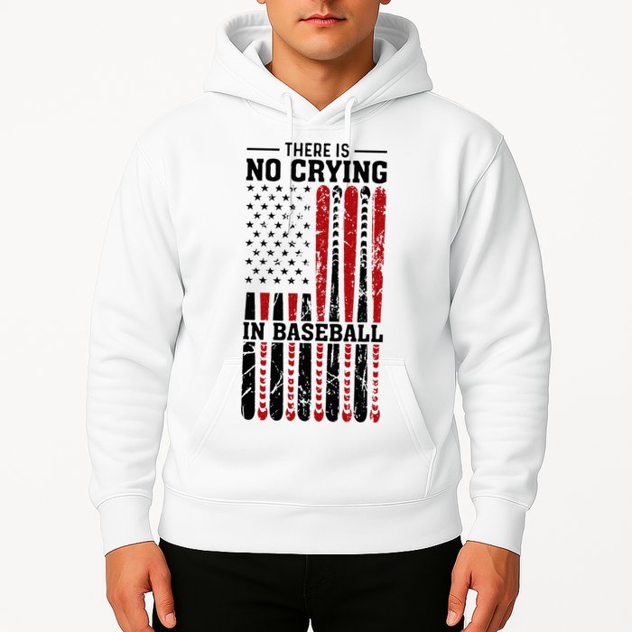 There Is No Crying In Baseball Hoodie