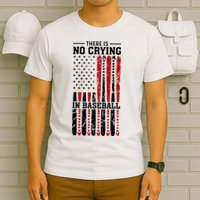There Is No Crying In Baseball T-Shirt
