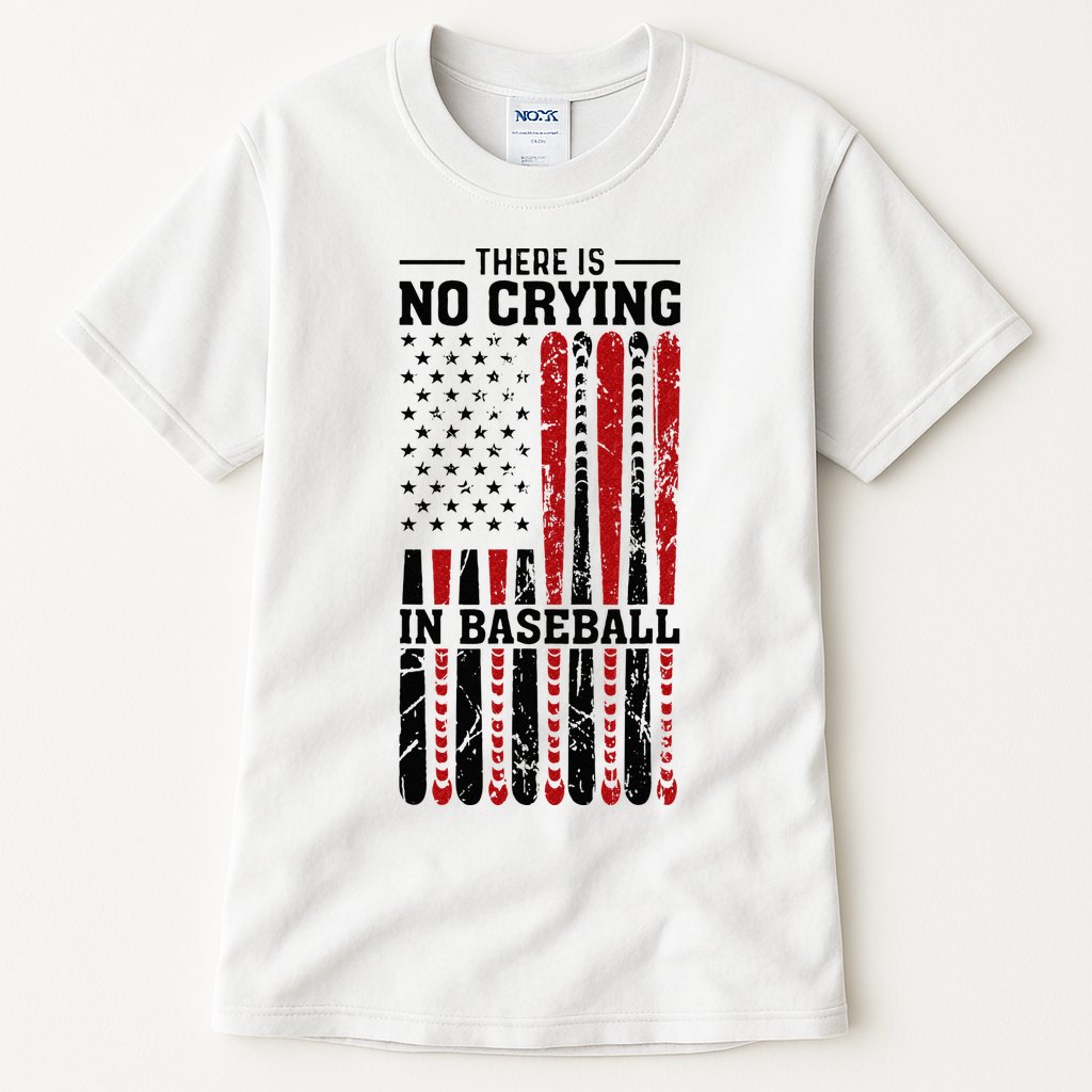 There Is No Crying In Baseball Tall T-Shirt
