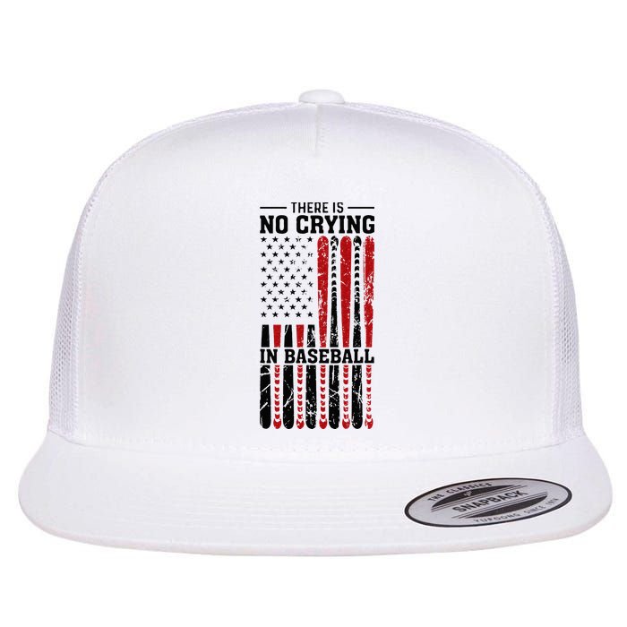 There Is No Crying In Baseball Flat Bill Trucker Hat