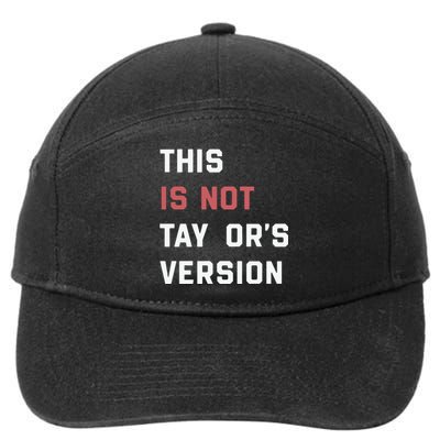 This Is Not Tay Version 7-Panel Snapback Hat