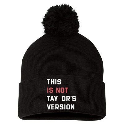 This Is Not Tay Version Pom Pom 12in Knit Beanie