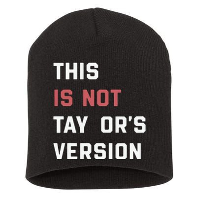 This Is Not Tay Version Short Acrylic Beanie