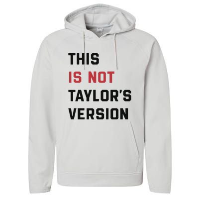 This Is Not Tay Version Performance Fleece Hoodie