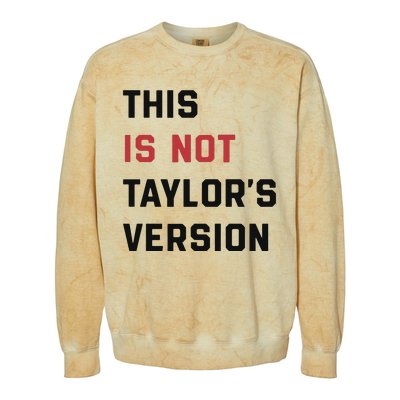 This Is Not Tay Version Colorblast Crewneck Sweatshirt