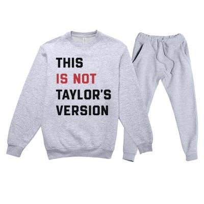 This Is Not Tay Version Premium Crewneck Sweatsuit Set