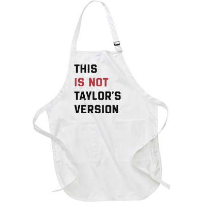 This Is Not Tay Version Full-Length Apron With Pockets