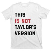 This Is Not Tay Version T-Shirt