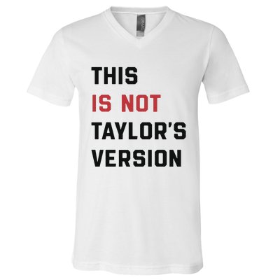 This Is Not Tay Version V-Neck T-Shirt