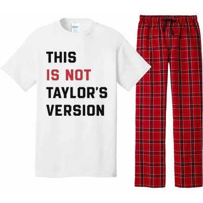 This Is Not Tay Version Pajama Set