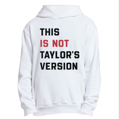 This Is Not Tay Version Urban Pullover Hoodie