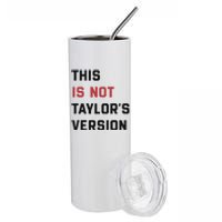 This Is Not Tay Version Stainless Steel Tumbler