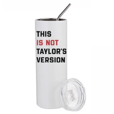 This Is Not Tay Version Stainless Steel Tumbler