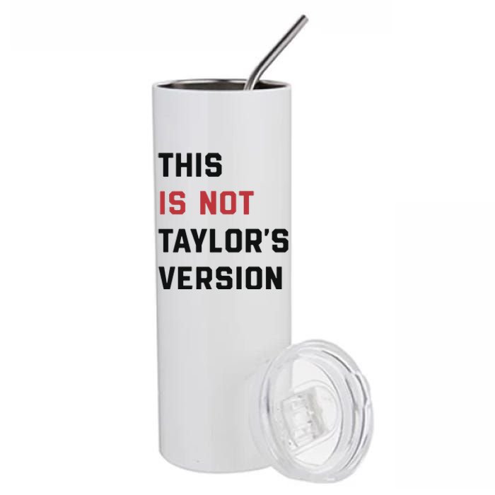 This Is Not Tay Version Stainless Steel Tumbler