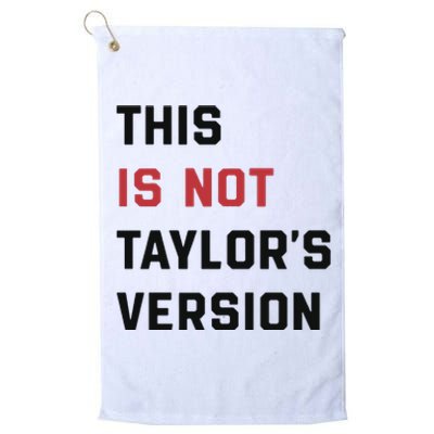 This Is Not Tay Version Platinum Collection Golf Towel