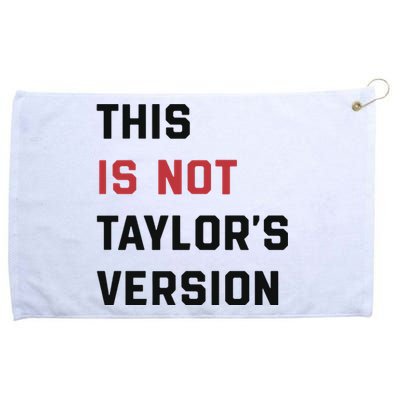 This Is Not Tay Version Grommeted Golf Towel