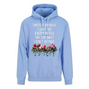 There Is Nothing I CanT Do Except Reach The Top Shelf Funny Unisex Surf Hoodie