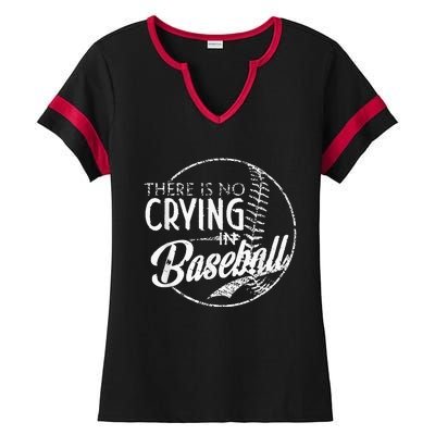 There Is No Crying In Baseball Sports Funny Baseball Ladies Halftime Notch Neck Tee