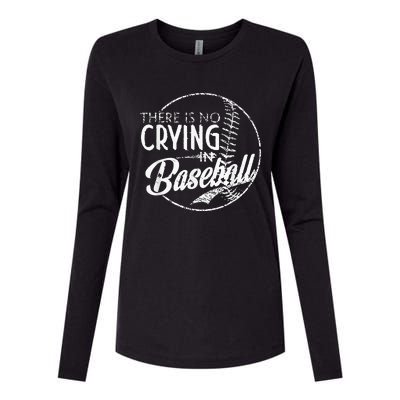 There Is No Crying In Baseball Sports Funny Baseball Womens Cotton Relaxed Long Sleeve T-Shirt