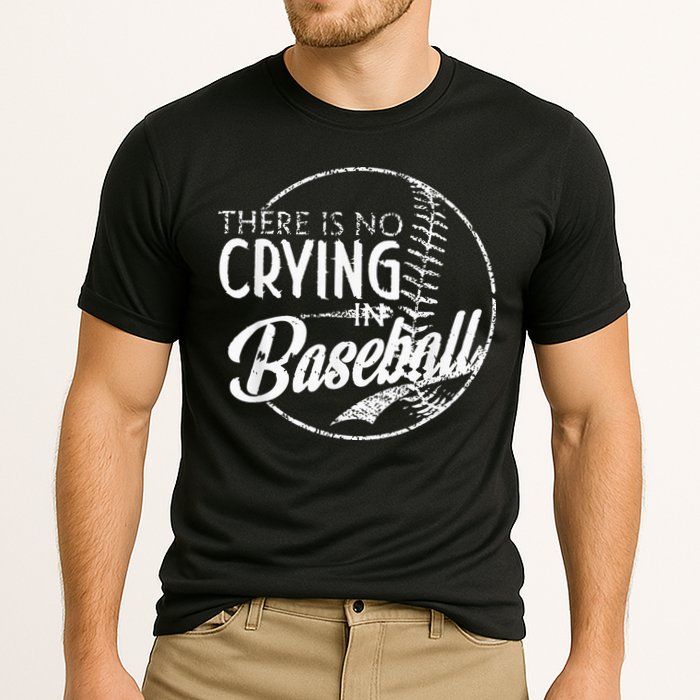 There Is No Crying In Baseball Sports Funny Baseball Cooling Performance Crew T-Shirt