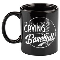There Is No Crying In Baseball Sports Funny Baseball 11oz C Handle Ceramic Mug