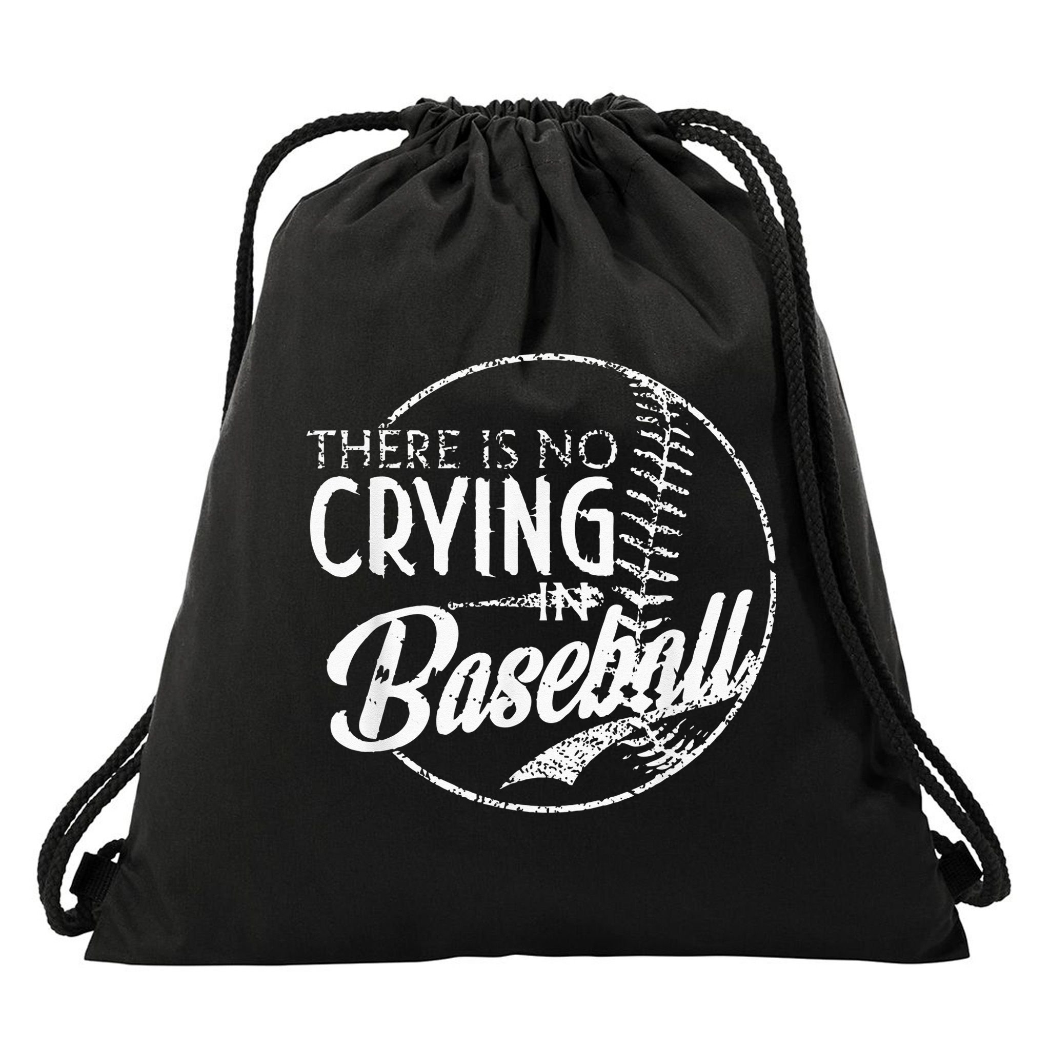There Is No Crying In Baseball Sports Funny Baseball Drawstring Bag