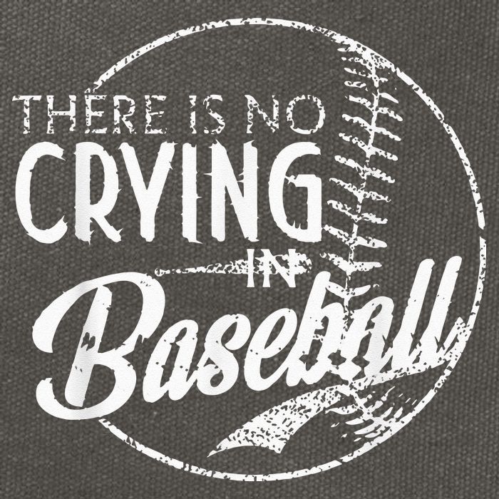 There Is No Crying In Baseball Sports Funny Baseball Cotton Canvas Backpack