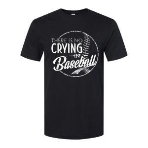 There Is No Crying In Baseball Sports Funny Baseball Softstyle CVC T-Shirt