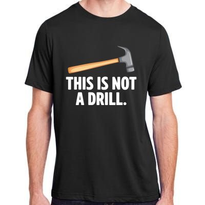 This Is Not A Drill Car Mechanic Vehicle Technician Repair Cool Gift Adult ChromaSoft Performance T-Shirt