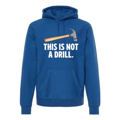 This Is Not A Drill Car Mechanic Vehicle Technician Repair Cool Gift Premium Hoodie