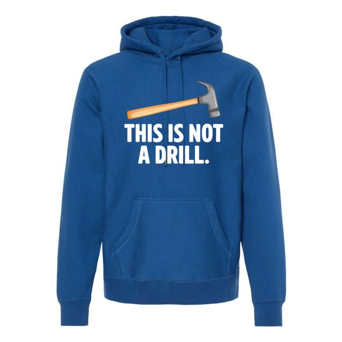 This Is Not A Drill Car Mechanic Vehicle Technician Repair Cool Gift Premium Hoodie