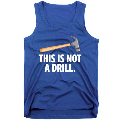 This Is Not A Drill Car Mechanic Vehicle Technician Repair Cool Gift Tank Top