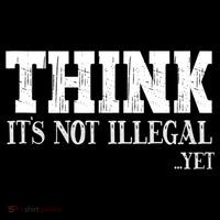 Think It's Not Illegal Yet Funny Saying Free Thinker Hooded Wearable Blanket