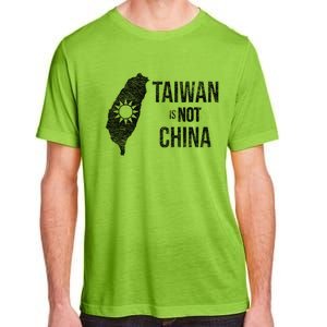 Taiwan Is Not China Freedom Democracy Independence Meaningful Gift Adult ChromaSoft Performance T-Shirt