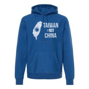 Taiwan Is Not China Freedom Democracy Independence Meaningful Gift Premium Hoodie