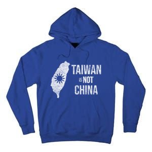 Taiwan Is Not China Freedom Democracy Independence Meaningful Gift Tall Hoodie