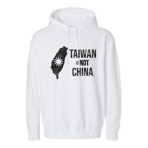 Taiwan Is Not China Freedom Democracy Independence Meaningful Gift Garment-Dyed Fleece Hoodie