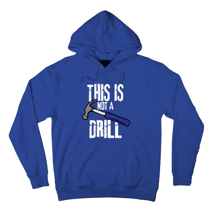 This Is Not A Drill Retro Humour Sarcastic Funny Cute Gift Hoodie