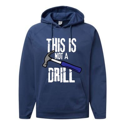 This Is Not A Drill Retro Humour Sarcastic Funny Cute Gift Performance Fleece Hoodie