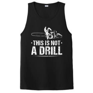 This Is Not A Drill Chainsaw Woodworking Gift PosiCharge Competitor Tank