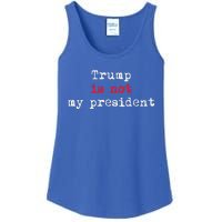 Trump Is Not My President Minimalist Ladies Essential Tank