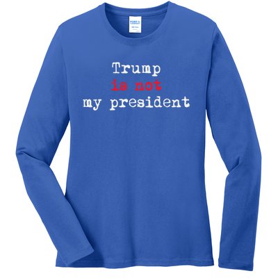 Trump Is Not My President Minimalist Ladies Long Sleeve Shirt