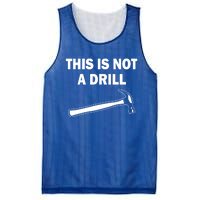 This Is Not A Drill Gift Mesh Reversible Basketball Jersey Tank