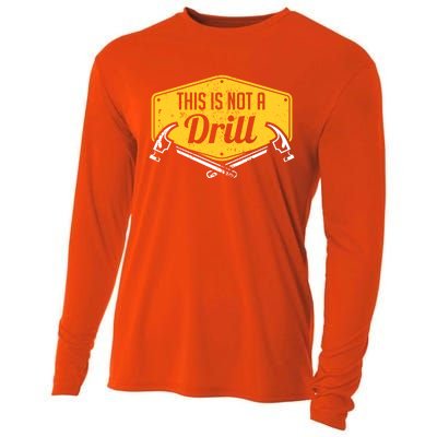 This Is Not A Drill Funny Construction Hammer Woodworking Gift Cooling Performance Long Sleeve Crew