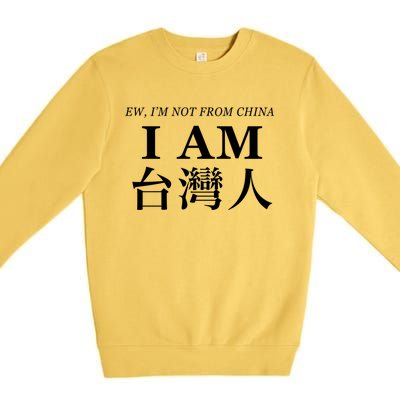 Taiwan Is Not China Gift Premium Crewneck Sweatshirt