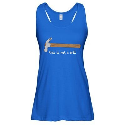 This Is Not A Drill Funny Hammer Gift Ladies Essential Flowy Tank