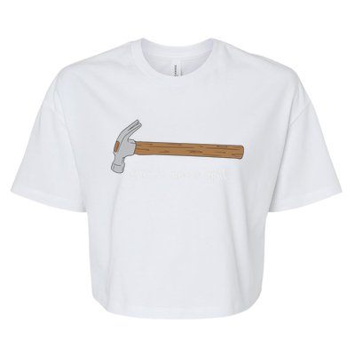 This Is Not A Drill Funny Hammer Gift Bella+Canvas Jersey Crop Tee