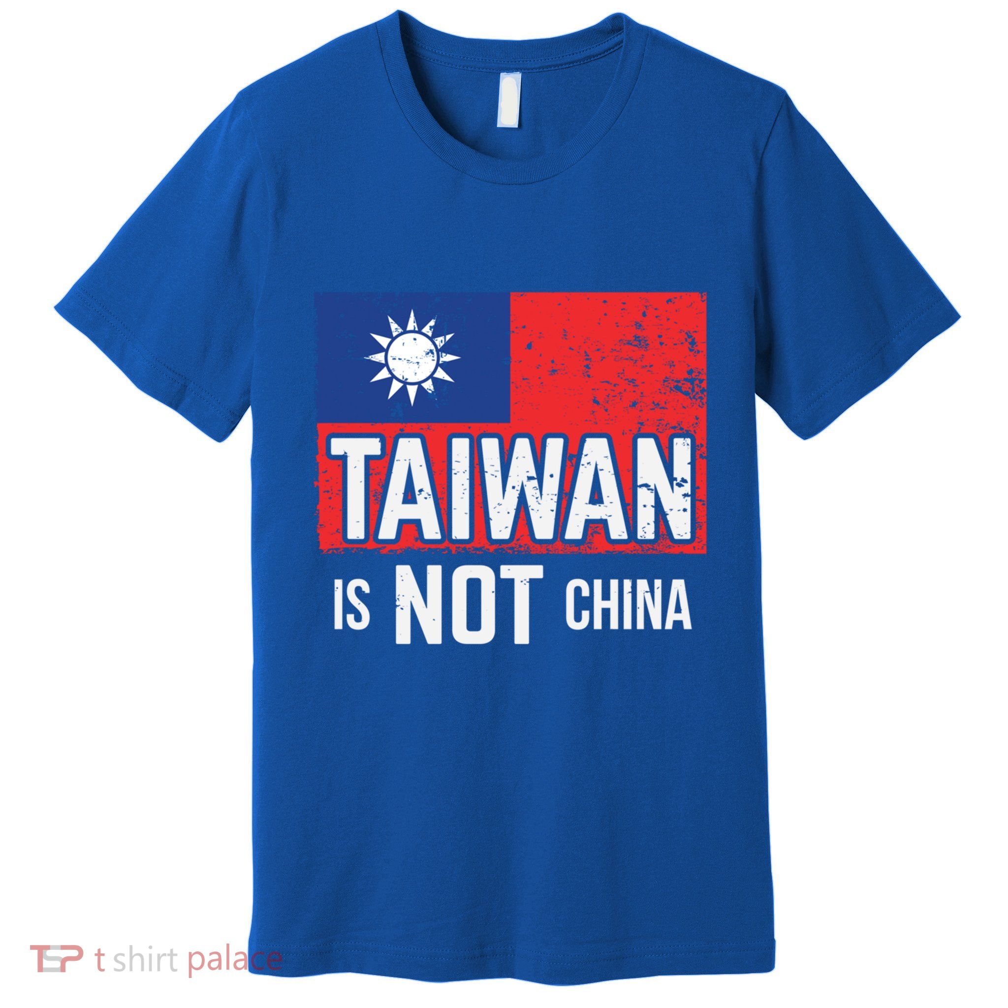 Taiwan Is Not China Support Independent Taipei Flag Gift Premium T-Shirt